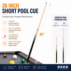 OKKO 1-Piece Pool Short Cue 36”